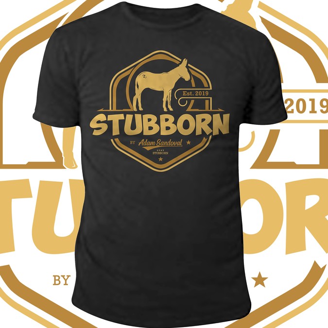 Stubborn T-shirt